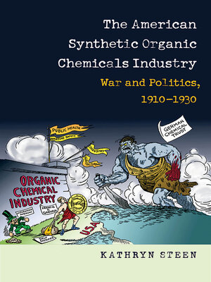 The American Synthetic Organic Chemicals Industry - ebook